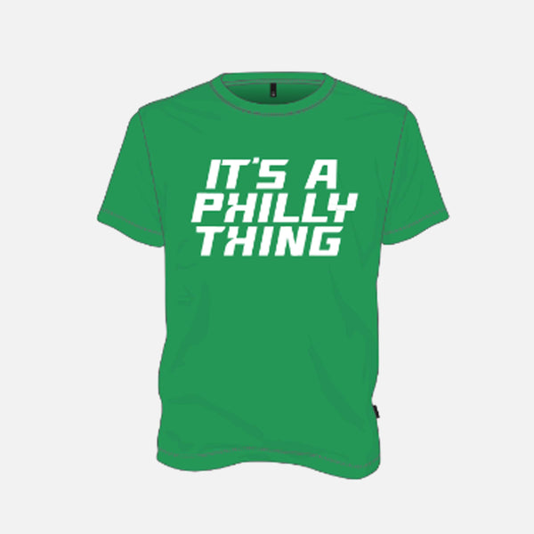 "It's a Philly Thing" T- Shirt, Green - SV SPORTS